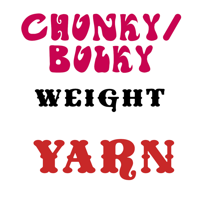 Yarns by Weight: Chunky/Bulky