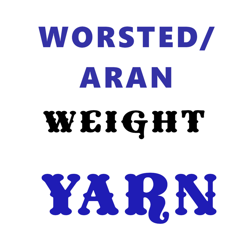 Yarns by Weight: Worsted/Aran