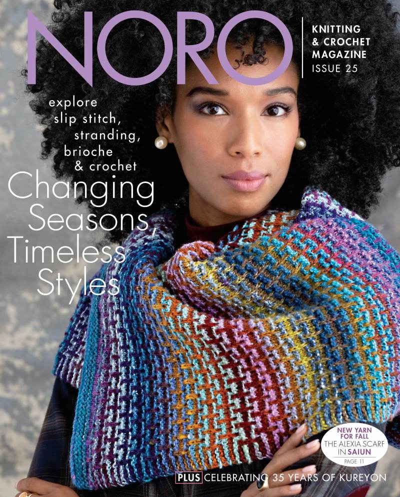 Noro Magazine Issue 25 - Fall/Winter 2024